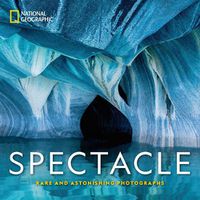Cover image for Spectacle: Photographs of the Astonishing
