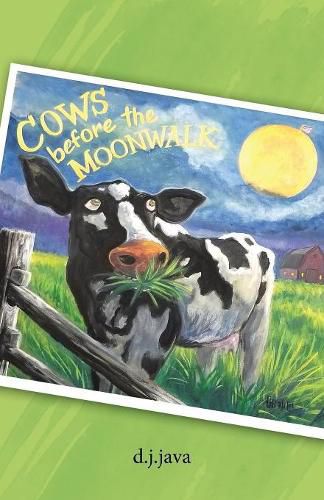 Cover image for Cows Before the Moonwalk