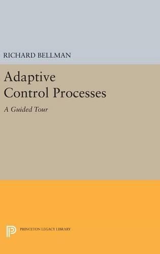 Adaptive Control Processes: A Guided Tour