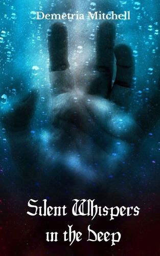 Cover image for Silent Whispers in the Deep