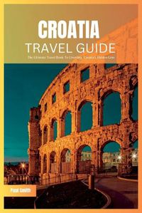 Cover image for Croatia Travel Guide 2024