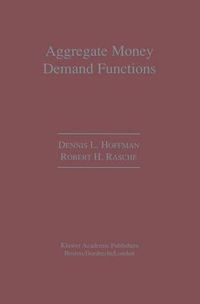 Cover image for Aggregate Money Demand Functions: Empirical Applications in Cointegrated Systems