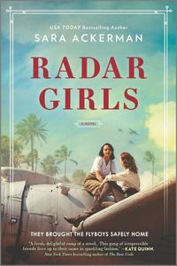 Cover image for Radar Girls: A Novel of WWII