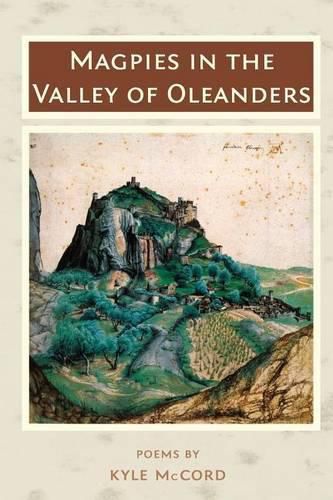 Cover image for Magpies in the Valley of Oleanders