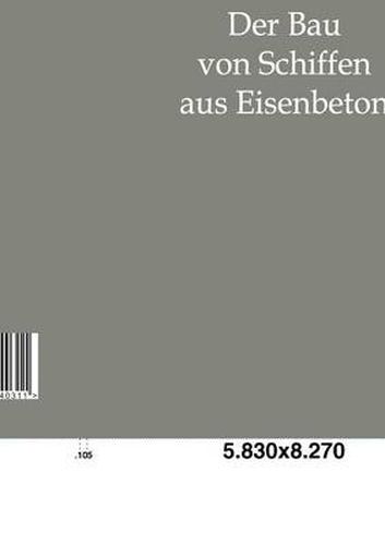 Cover image for Der Bau Von Schiffen Aus Eisenbeton