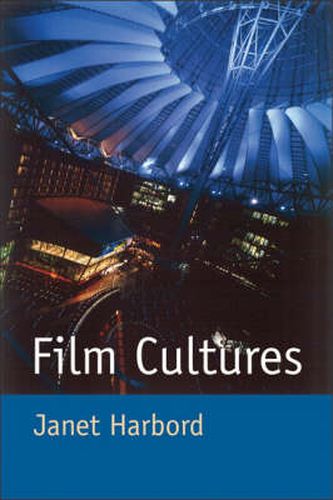 Cover image for Film Cultures: Production, Distribution and Consumption