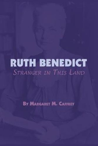 Cover image for Ruth Benedict: Stranger in This Land