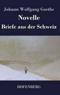 Cover image for Novelle / Briefe aus der Schweiz