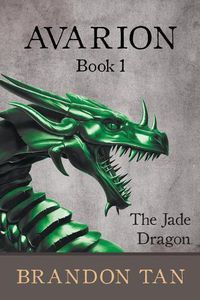 Cover image for Avarion Book 1: The Jade Dragon