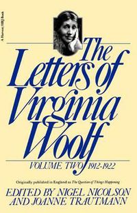 Cover image for The Letters of Virginia Woolf: Volume II: 1912-1922