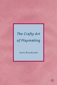 Cover image for The Crafty Art of Playmaking