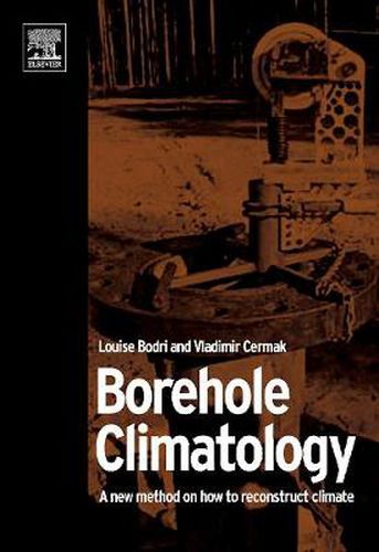 Cover image for Borehole Climatology: a new method how to reconstruct climate