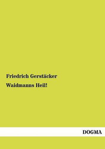 Cover image for Waidmanns Heil!