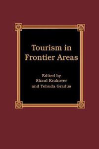 Cover image for Tourism in Frontier Areas