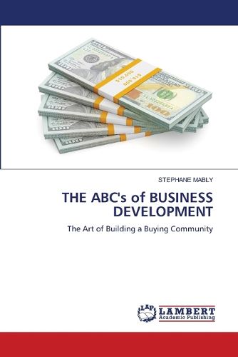 Cover image for THE ABC's of BUSINESS DEVELOPMENT