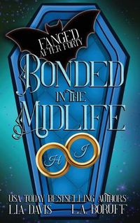 Cover image for Bonded in the Midlife