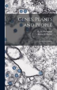 Cover image for Genes, Plants and People; Essays on Genetics