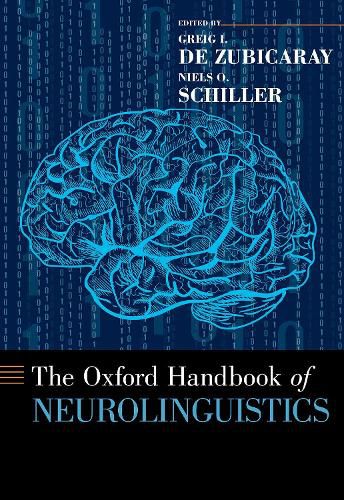 The Oxford Handbook of Neurolinguistics