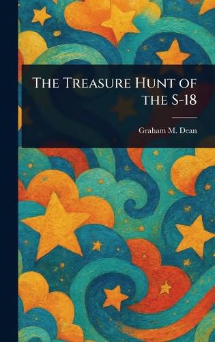 Cover image for The Treasure Hunt of the S-18