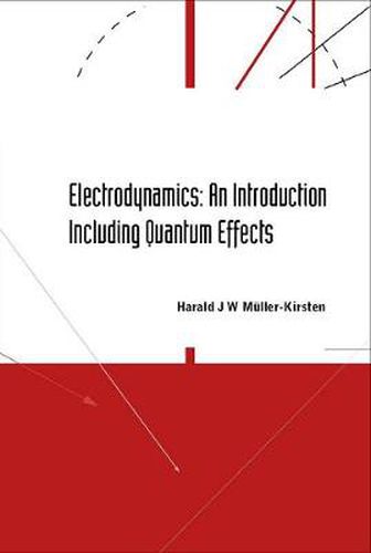 Cover image for Electrodynamics: An Introduction Including Quantum Effects