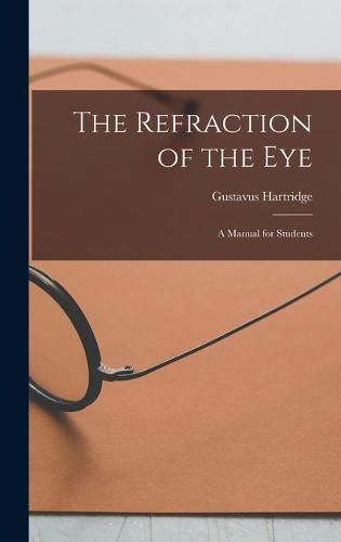 Cover image for The Refraction of the Eye