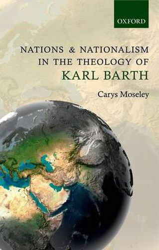 Cover image for Nations and Nationalism in the Theology of Karl Barth