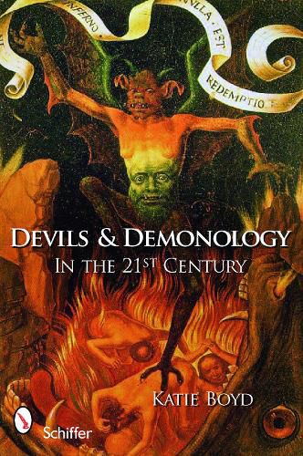 Cover image for Devils and Demonology: In the 21st Century