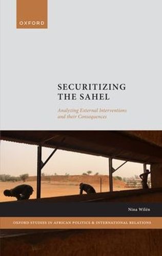 Cover image for Securitizing the Sahel