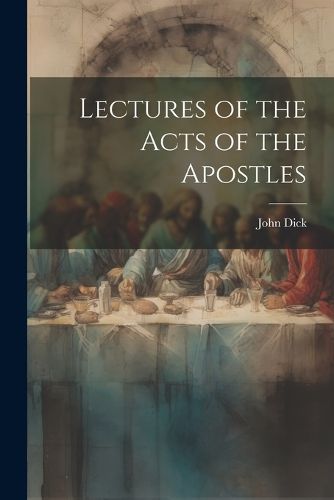 Cover image for Lectures of the Acts of the Apostles