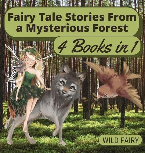 Cover image for Fairy Tale Stories From a Mysterious Forest: 4 Books in 1