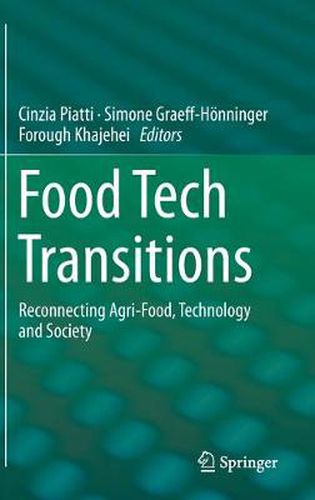Cover image for Food Tech Transitions: Reconnecting Agri-Food, Technology and Society
