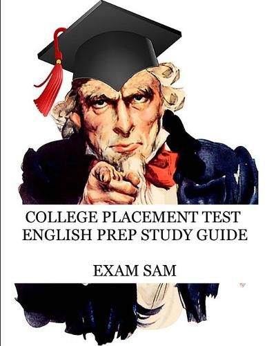 Cover image for College Placement Test English Prep Study Guide: 575 Reading and Writing CPT Practice Questions