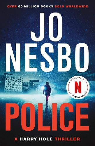 Police: The compelling tenth Harry Hole novel from the No.1 Sunday Times bestseller