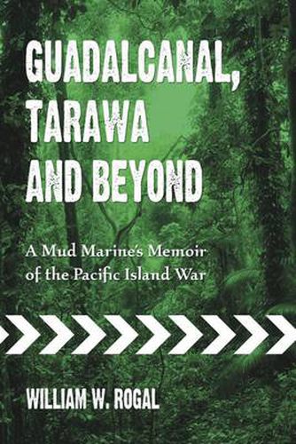 Cover image for Guadalcanal, Tarawa and Beyond