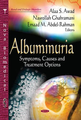 Cover image for Albuminuria: Symptoms, Causes & Treatment Options
