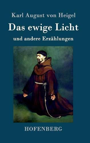 Cover image for Das ewige Licht: und andere Erzahlungen