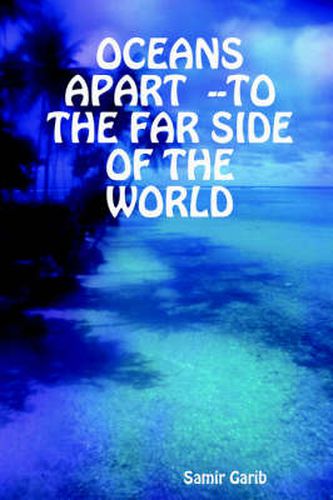 Cover image for Oceans Apart --to the Far Side of the World