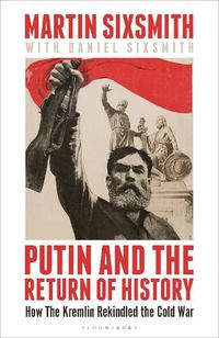 Cover image for Putin and the Return of History