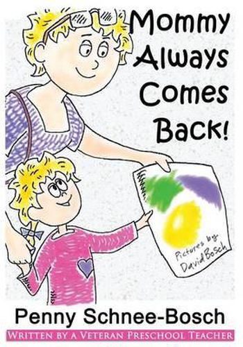Cover image for Mommy Always Comes Back