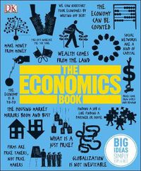 Cover image for The Economics Book: Big Ideas Simply Explained