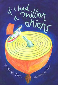 Cover image for If I Had A Million Onions