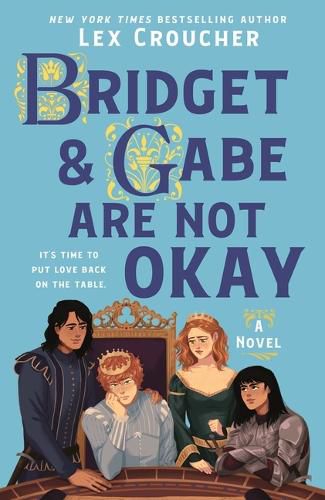 Cover image for Bridget & Gabe Are Not Okay