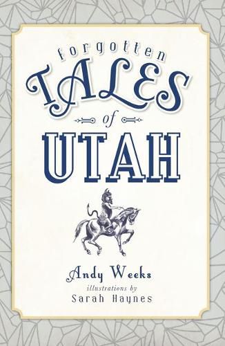 Cover image for Forgotten Tales of Utah