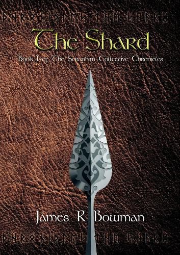 Cover image for Seraphim Collective Chronicles: Book 1 - The Shard