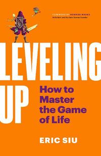 Cover image for Leveling Up: How To Master The Game of Life