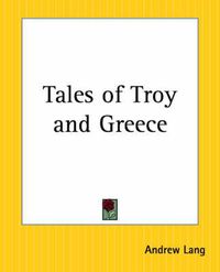 Cover image for Tales of Troy and Greece