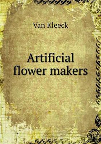 Cover image for Artificial flower makers