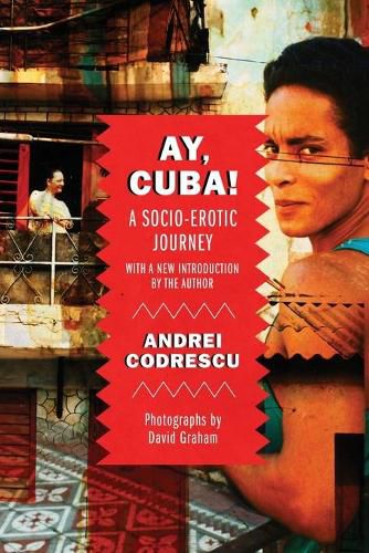 Cover image for Ay, Cuba!: A Socio-Erotic Journey