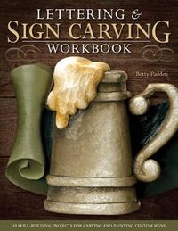 Cover image for Lettering & Sign Carving Workbook: 10 Skill-Building Projects for Carving and Painting Custom Signs