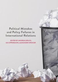 Cover image for Political Mistakes and Policy Failures in International Relations